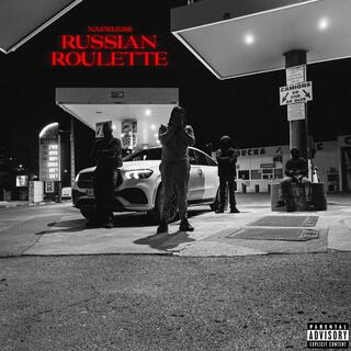 RUSSIAN ROULETTE