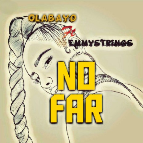 No Far ft. Emmystrings | Boomplay Music