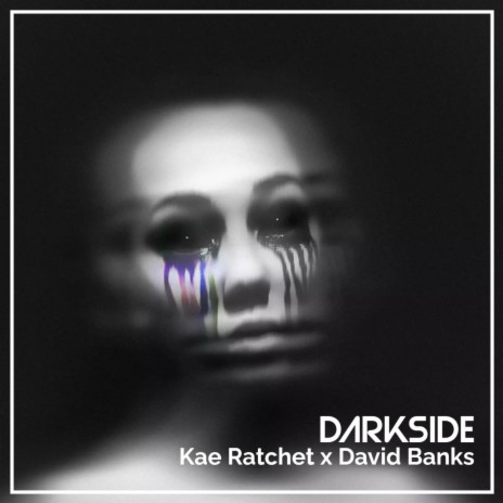 Darkside ft. Kae Ratchet | Boomplay Music