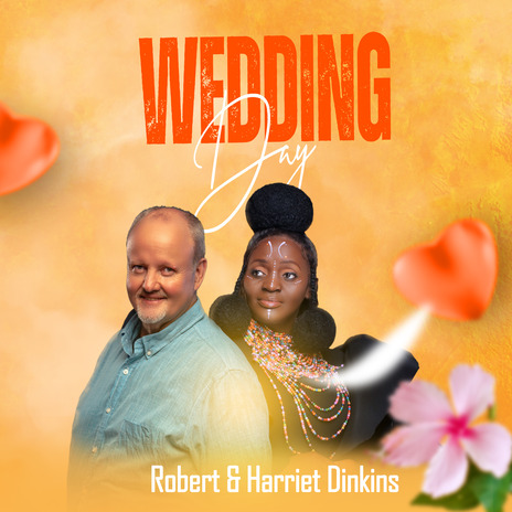 Wedding Day ft. Robert Dinkins | Boomplay Music