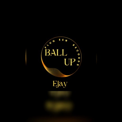 Ball up | Boomplay Music