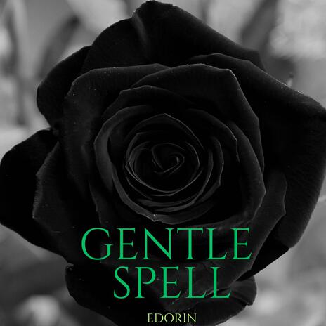 Gentle Spell | Boomplay Music