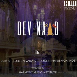 DEV NAAD (feat. Manish Chande)