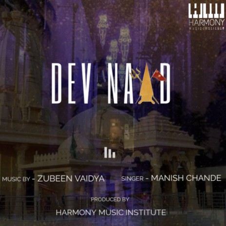 DEV NAAD (feat. Manish Chande) | Boomplay Music