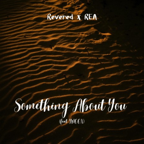 Something About You (feat. Ynnox) | Boomplay Music