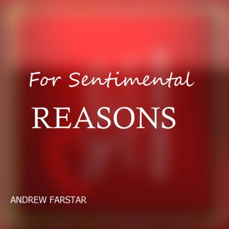 For Sentimental Reasons | Boomplay Music