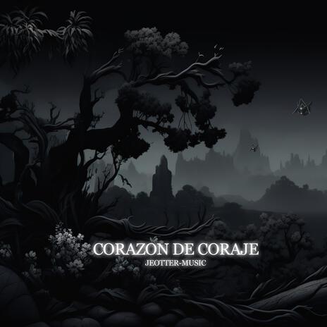 CORAZÓN DE CORAJE | Boomplay Music