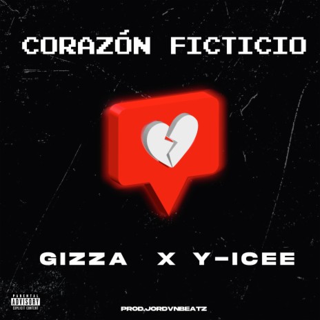 Corazón Ficticio ft. Y-icee | Boomplay Music