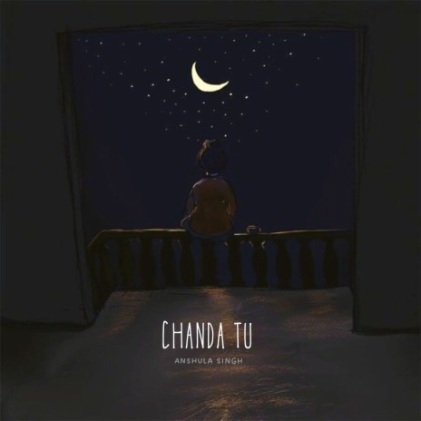 Chanda tu ft. Shail Vishwakarma | Boomplay Music