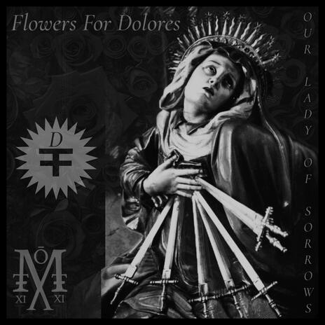 Our Lady Of Sorrows | Boomplay Music
