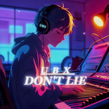 Don't lie | Boomplay Music