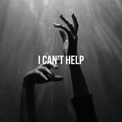 I Can't Help | Boomplay Music