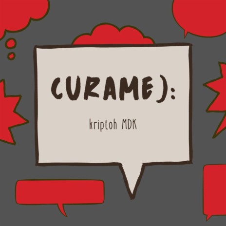 Curame ft. Kriptoh MDK | Boomplay Music