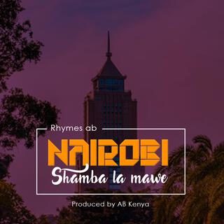 Nairobi (Shamba la Mawe) lyrics | Boomplay Music