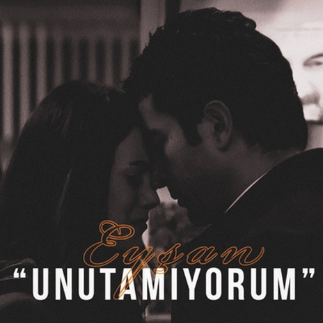 Ezel-Unutamıyorum | Boomplay Music