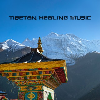 Tibetan Healing Music – Soothing Melodies At The Himalayan Temple | Calm The Mind