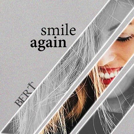 Smile again | Boomplay Music