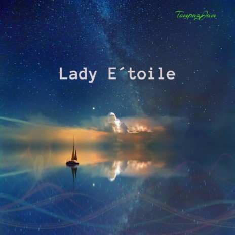 Lady E´toile | Boomplay Music