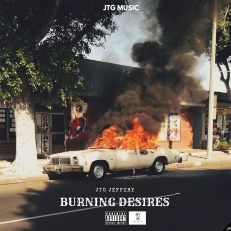 Burning Desires | Boomplay Music