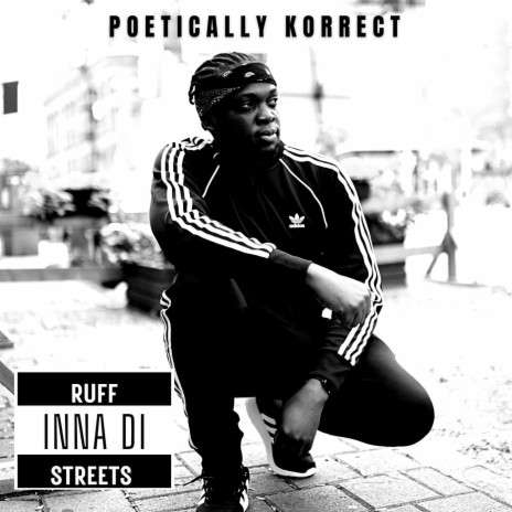 RUFF INNA DI STREETS | Boomplay Music