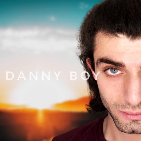Danny Boy | Boomplay Music