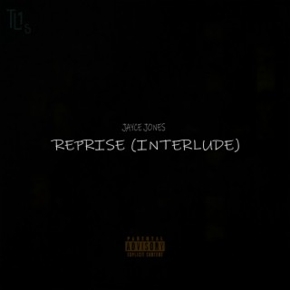 Reprise (Interlude)