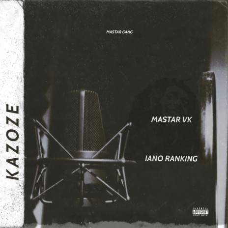 Kazoze ft. Iano Ranking | Boomplay Music