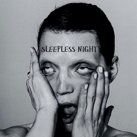 Sleepless Night | Boomplay Music