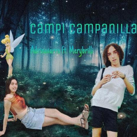 CAMPI CAMPANILLA ft. Adri Navarro & Mery Brilli