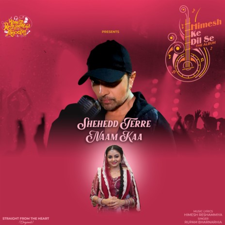 Shehedd Terre Naam Kaa ft. Himesh Reshammiya | Boomplay Music