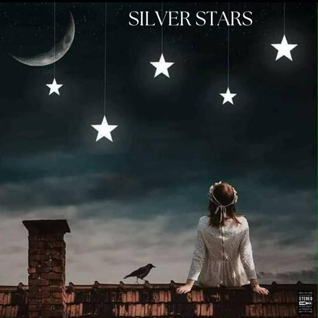 Silver Stars ft. Joanne Stacey | Boomplay Music