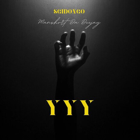 Y.Y.Y ft. Sgidongo | Boomplay Music