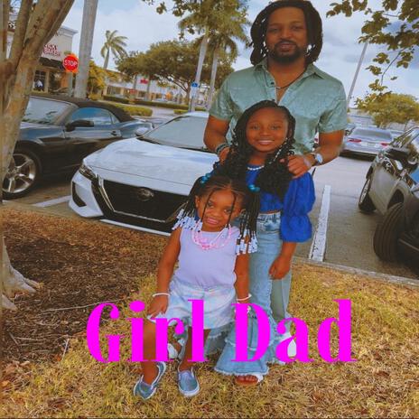 Girl Dad | Boomplay Music