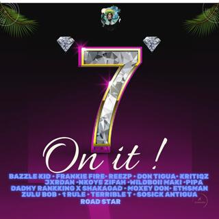 7 On It Riddim