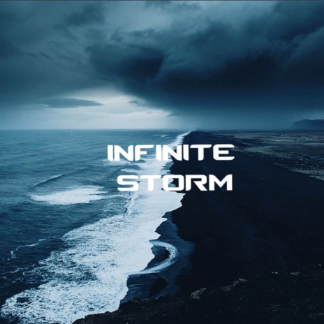Infinite Storm | Boomplay Music