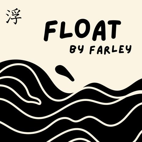 FLOAT | Boomplay Music