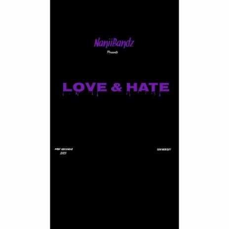 Love & Hate (First Show) | Boomplay Music