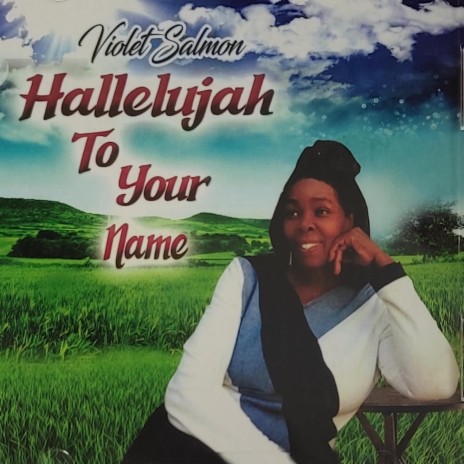 Hallelujah To Your Name