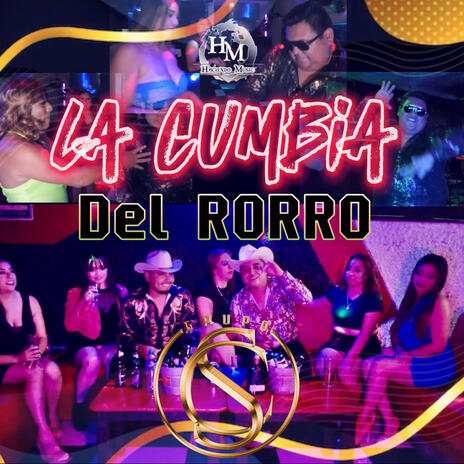 La Cumbia Del Rorro | Boomplay Music