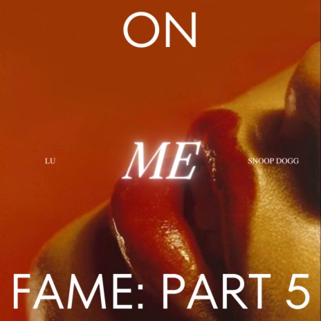 On Me ft. Snoop Dogg | Boomplay Music