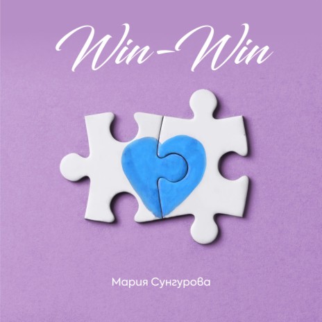 Win-Win | Boomplay Music