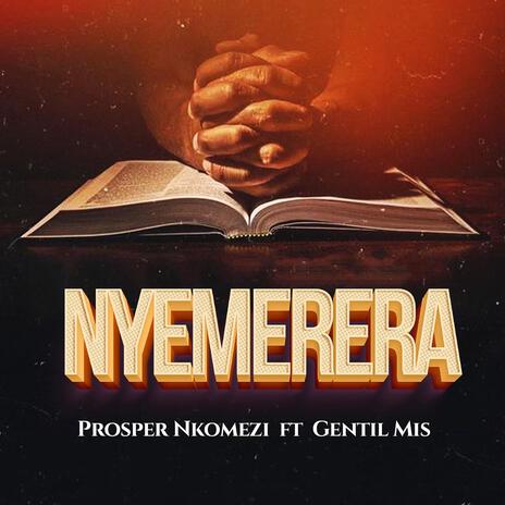 Nyemerera ft. Gentil mis | Boomplay Music