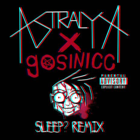 Sleep? (Astralya Remix) | Boomplay Music