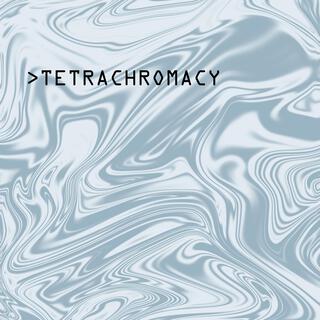 TETRACHROMACY