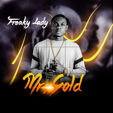 Freaky Lady | Boomplay Music