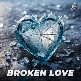 Broken Love