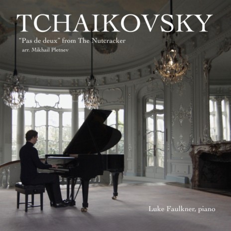 Pas de deux (from the Nutcracker, Tchaikovsky Arr. Pletnev) | Boomplay Music