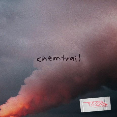 Chemtrail | Boomplay Music