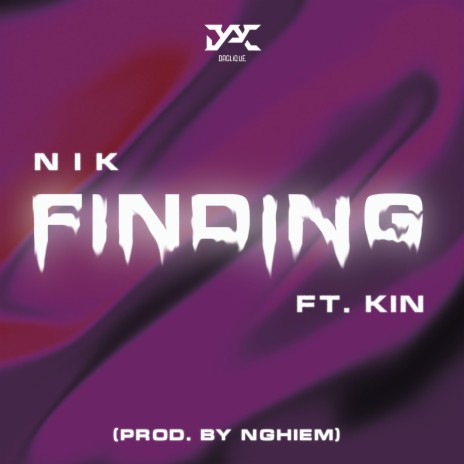 FINDING ft. DAC KIN