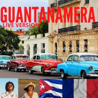 Guantanamera (Live Version)